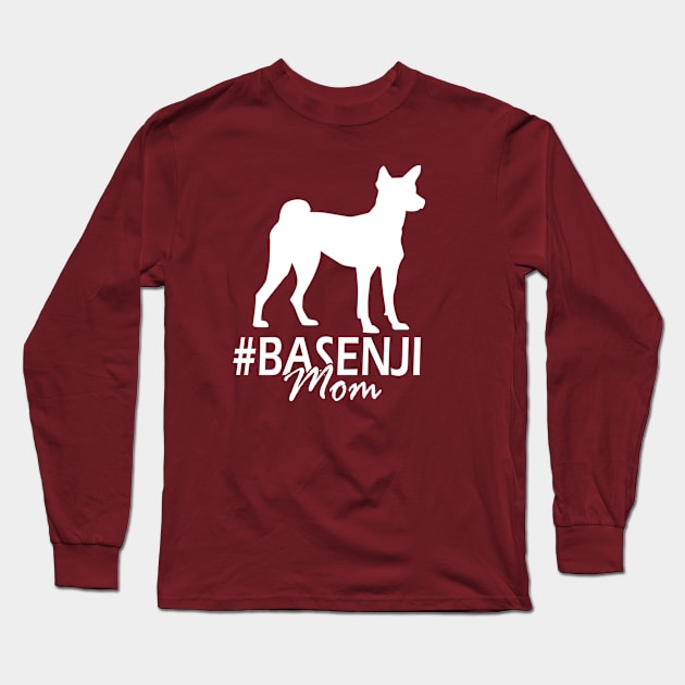 #Basenji Mom Long Sleeve T-Shirt by Rebranded_Customs